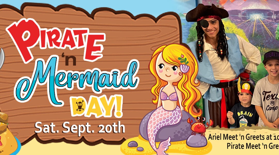 Pirate ‘n Mermaid Day 2025