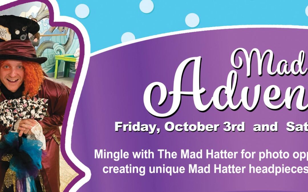 Mad Hatter Adventure