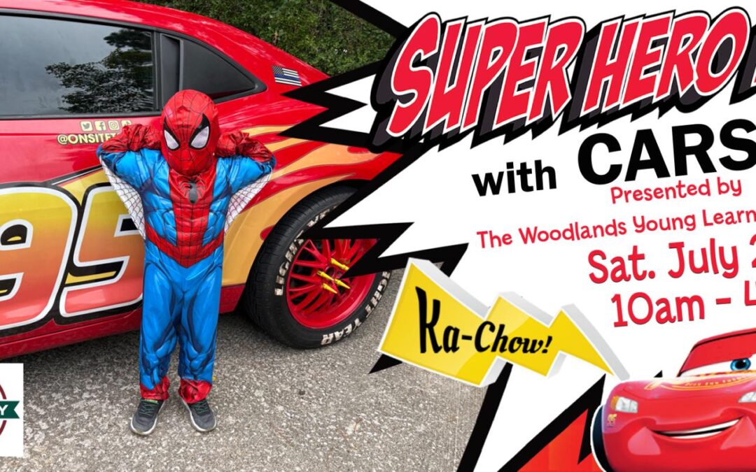 Superhero Day with CARS Presented by The Woodlands Young Learners Academy 2026