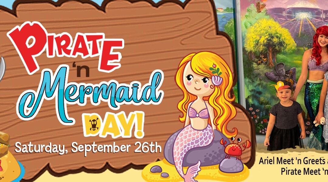 Pirate and Mermaid Day 2026